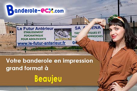Réalisation sur mesure de votre banderole personnalisée à Beaujeu (Rhône/69430)