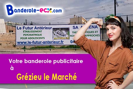 Réalisation sur mesure de votre banderole personnalisée à Grézieu-le-Marché (Rhône/69610)