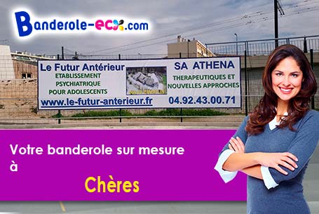 Fabrication sur mesure de votre banderole personnalisée à Chères (Rhône/69380)