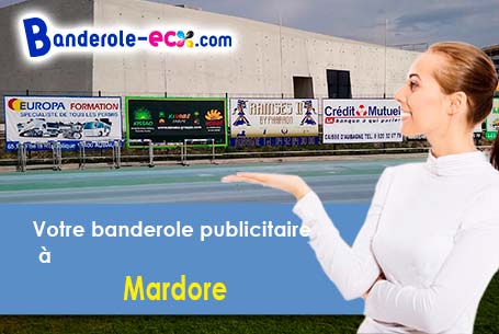 Réalisation sur mesure de votre banderole pas cher à Mardore (Rhône/69240)