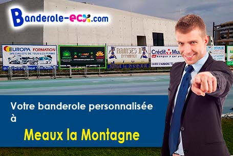 Réalisation sur mesure de votre banderole personnalisée à Meaux-la-Montagne (Rhône/69550)