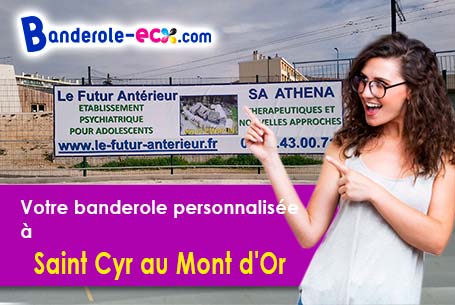 Réalisation sur mesure de votre banderole publicitaire à Saint-Cyr-au-Mont-d'Or (Rhône/69450)