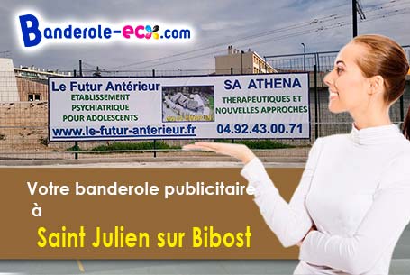 Réalisation sur mesure de votre banderole pas cher à Saint-Julien-sur-Bibost (Rhône/69690)