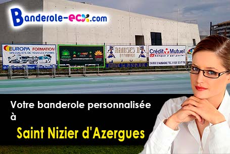 Fabrication sur mesure de votre banderole pas cher à Saint-Nizier-d'Azergues (Rhône/69870)