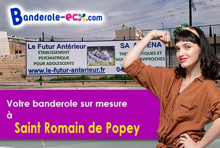 Fabrication sur mesure de votre banderole pas cher à Saint-Romain-de-Popey (Rhône/69490)