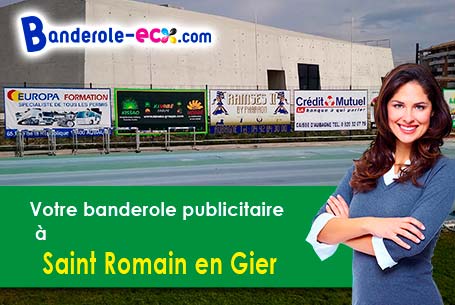 Réalisation sur mesure de votre banderole personnalisée à Saint-Romain-en-Gier (Rhône/69700)