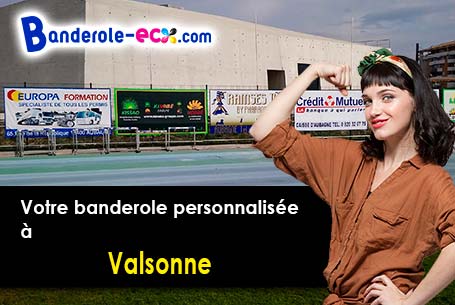 Fabrication sur mesure de votre banderole personnalisée à Valsonne (Rhône/69170)