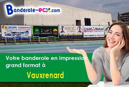 Fabrication sur mesure de votre banderole personnalisée à Vauxrenard (Rhône/69820)