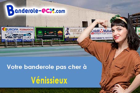 Fabrication sur mesure de votre banderole publicitaire à Vénissieux (Rhône/69200)