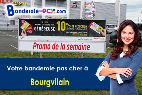 Réalisation sur mesure de votre banderole publicitaire à Bourgvilain (Saône-et-Loire/71630)
