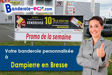 Fabrication sur mesure de votre banderole publicitaire à Dampierre-en-Bresse (Saône-et-Loire/71310)