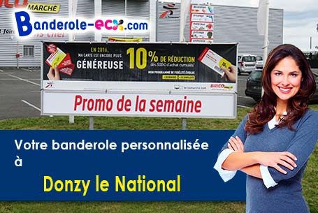 Réalisation sur mesure de votre banderole pas cher à Donzy-le-National (Saône-et-Loire/71250)