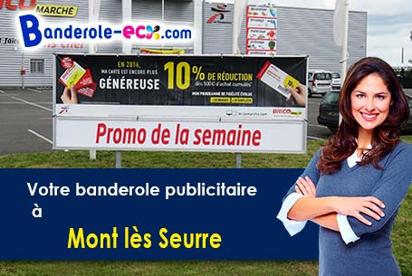 Fabrication sur mesure de votre banderole publicitaire à Mont-lès-Seurre (Saône-et-Loire/71270)