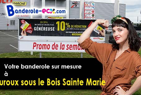 Réalisation sur mesure de votre banderole publicitaire à Ouroux-sous-le-Bois-Sainte-Marie (Saône-et-