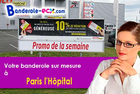 Fabrication sur mesure de votre banderole personnalisée à Paris-l'Hôpital (Saône-et-Loire/71150)