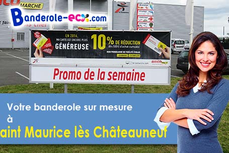 Réalisation sur mesure de votre banderole publicitaire à Saint-Maurice-lès-Châteauneuf (Saône-et-Loi