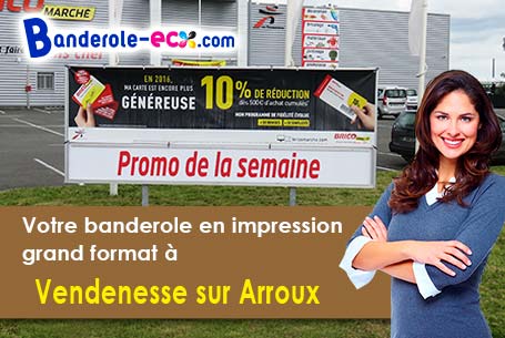 Fabrication sur mesure de votre banderole pas cher à Vendenesse-sur-Arroux (Saône-et-Loire/71130)