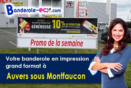 Réalisation sur mesure de votre banderole publicitaire à Auvers-sous-Montfaucon (Sarthe/72540)