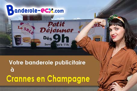 Réalisation sur mesure de votre banderole pas cher à Crannes-en-Champagne (Sarthe/72540)