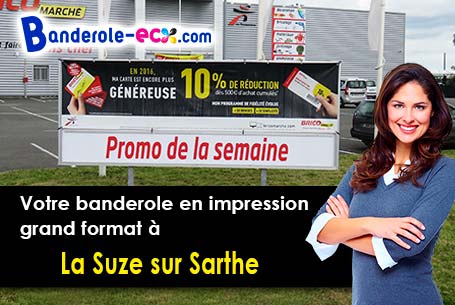 Réalisation sur mesure de votre banderole personnalisée à La Suze-sur-Sarthe (Sarthe/72210)