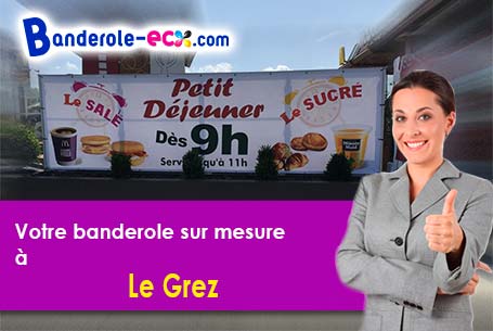 Réalisation sur mesure de votre banderole pas cher à Le Grez (Sarthe/72140)