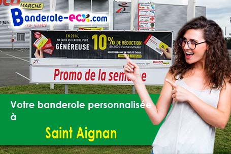 Réalisation sur mesure de votre banderole publicitaire à Saint-Aignan (Sarthe/72110)