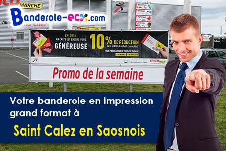 Fabrication sur mesure de votre banderole publicitaire à Saint-Calez-en-Saosnois (Sarthe/72600)