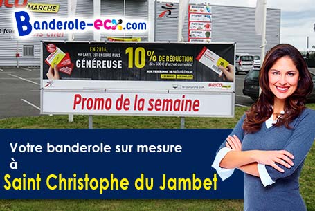 Fabrication sur mesure de votre banderole publicitaire à Saint-Christophe-du-Jambet (Sarthe/72170)