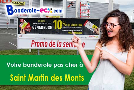 Réalisation sur mesure de votre banderole personnalisée à Saint-Martin-des-Monts (Sarthe/72400)