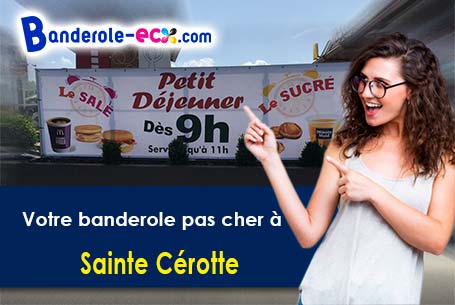 Réalisation sur mesure de votre banderole personnalisée à Sainte-Cérotte (Sarthe/72120)