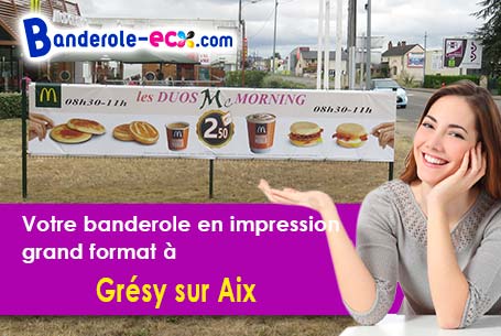 Impression grand format de votre banderole publicitaire à Grésy-sur-Aix (Savoie/73100)