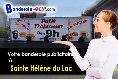 Réalisation sur mesure de votre banderole personnalisée à Sainte-Hélène-du-Lac (Savoie/73800)