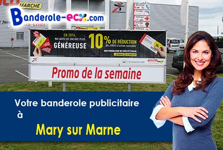 Création maquette offerte de votre banderole publicitaire à Mary-sur-Marne (Seine-et-Marne/77440)