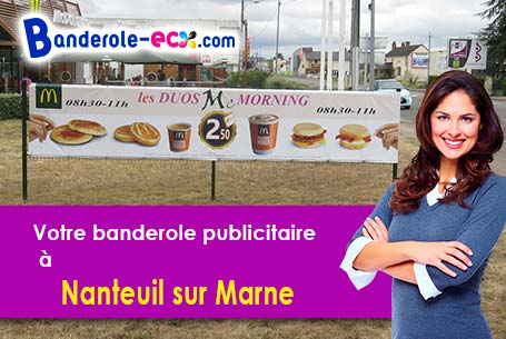 Création maquette offerte de votre banderole personnalisée à Nanteuil-sur-Marne (Seine-et-Marne/7773