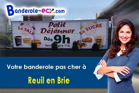 Création maquette offerte de votre banderole publicitaire à Reuil-en-Brie (Seine-et-Marne/77260)