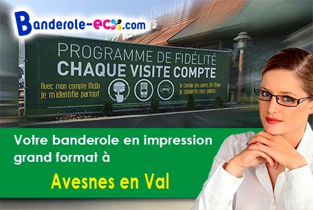 Impression grand format de votre banderole publicitaire à Avesnes-en-Val (Seine-Maritime/76630)