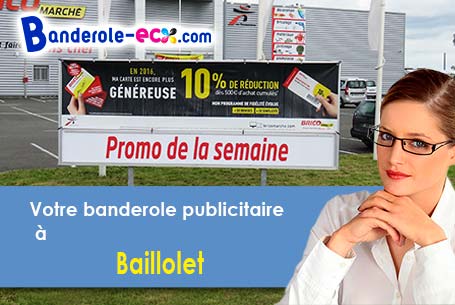 Création maquette offerte de votre banderole personnalisée à Baillolet (Seine-Maritime/76660)