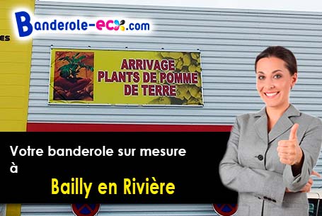 Impression grand format de votre banderole personnalisée à Bailly-en-Rivière (Seine-Maritime/76630)