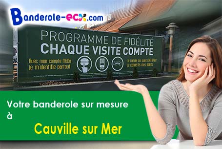 Impression grand format de votre banderole publicitaire à Cauville-sur-Mer (Seine-Maritime/76930)