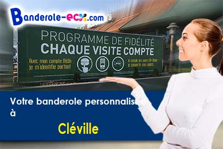Impression grand format de votre banderole personnalisée à Cléville (Seine-Maritime/76640)