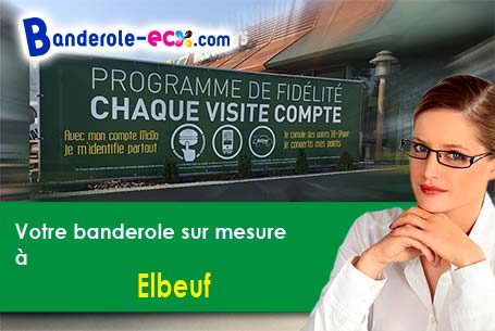 Impression grand format de votre banderole publicitaire à Elbeuf (Seine-Maritime/76500)