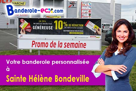 Création maquette offerte de votre banderole personnalisée à Sainte-Hélène-Bondeville (Seine-Maritim