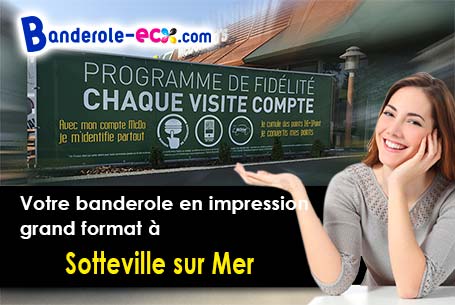 Impression grand format de votre banderole publicitaire à Sotteville-sur-Mer (Seine-Maritime/76740)
