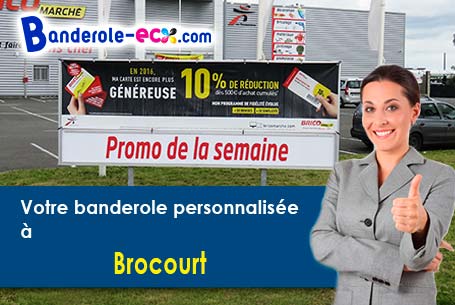 Création maquette inclus pour votre banderole personnalisée à Brocourt (Somme/80430)