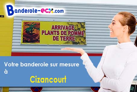 Création maquette inclus pour votre banderole personnalisée à Cizancourt (Somme/80200)