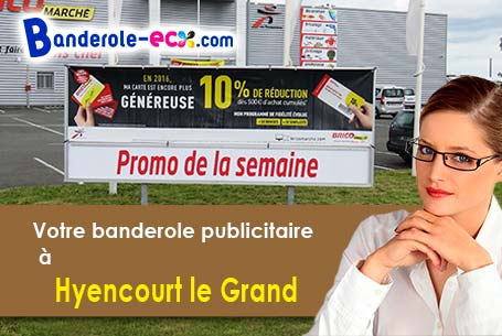 Création maquette inclus pour votre banderole personnalisée à Hyencourt-le-Grand (Somme/80320)