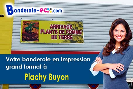 Création maquette inclus pour votre banderole personnalisée à Plachy-Buyon (Somme/80160)