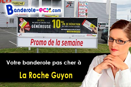 Création graphique gratuite de votre banderole publicitaire à La Roche-Guyon (Val-d'oise/95780)