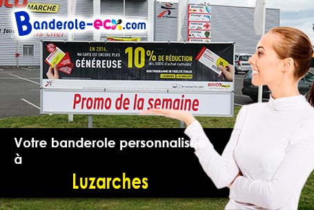 Création graphique gratuite de votre banderole publicitaire à Luzarches (Val-d'oise/95270)