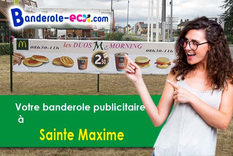 Création maquette gratuite de votre banderole pas cher à Sainte-Maxime (Var/83120)